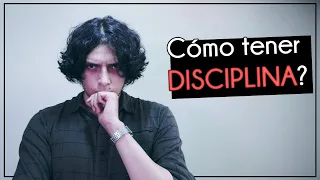 ¿Cómo tener Disciplina?