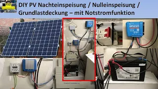 DIY PV LiFePO4 Nachteinspeisung / Nulleinspeise / Grundlastdeckung: Inselanlage mit Notstromfunktion