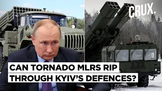 Russia-Ukraine War l Putin’s Army Gets Tornado MLRS As Moscow Looks To Hit Back At Zelensky’s Forces