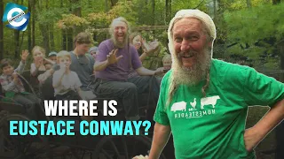 What is Eustace Conway from Mountain Men doing now?