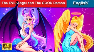 The EVIL Angel & The GOOD Demon 😇 Stories for Teenagers 🌛 Fairy Tales |@WOAFairyTalesEnglish