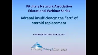 Adrenal Insufficiency the art of steroid replacement