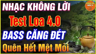 Nhạc Test Loa Buổi Sáng BASS TRESS CĂNG ĐÉT➤Hòa Tấu Guitar Thư Giãn Ở Quán Cafe, Phòng Trà Sáng 30/5