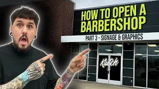 How to Open a Barbershop 💈 Part 3 - Signage and Graphics