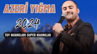 Azeri Yigma 2024 Toy Mahnilari Super Mahnilar 2024 - Dinlemeye Deyer En Yeniler