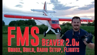 FMS - Beaver - 2m - Unbox, Build, Radio Setup, & Flights
