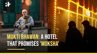Moksha in Varanasi? Mystery of the Mukti Bhawan Hotel - IT Explained