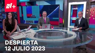 Despierta | Programa 12 Julio 2023