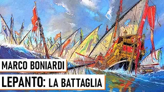 La Battaglia di Lepanto - Marco Boniardi