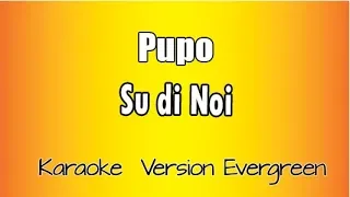 Pupo - Su di noi (versione Karaoke Academy Italia)