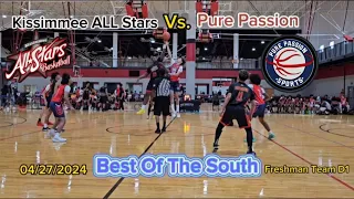Pure Passion vs Kissimmee ALL Stars | Best of the South Freshman Team Division 1 AAU