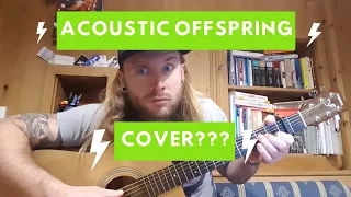 Gone Away - The Offspring (Acoustic Cover)