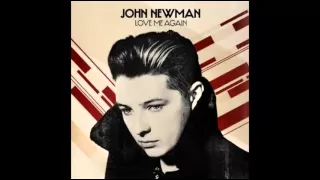 John Newman - Love Me Again (Audio)