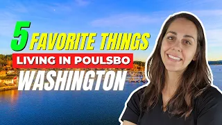 5 Best Things About Living In Poulsbo, Wa (2023)