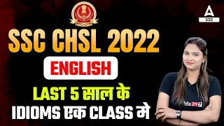 SSC CHSL 2022 | SSC CHSL English | Last 5 Years Idioms in One Class