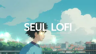 [PLAYLIST] 🎧 SEUL LOFI  : Euphoria / 🌳 relaxing Lofi music during work/ study/ Lofi for study