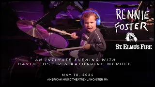 Rennie Foster · Drumming St. Elmo's fire (May 10) An intimate evening with David Foster & Kat McPhee