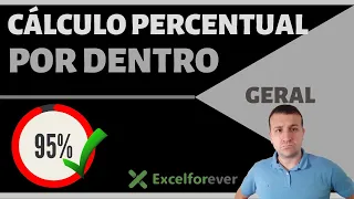 Cálculo percentual por dentro e por fora