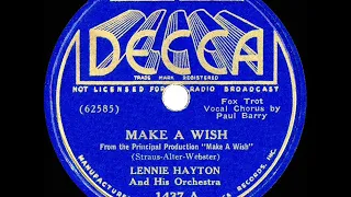 1937 Lennie Hayton - Make A Wish (Paul Barry, vocal)