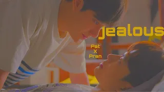 [BL] Pat ✘ Pran | Jealous | ➪ bad buddy