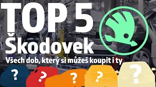 TOP 5 Škodovek všech dob, který si můžeš koupit i ty