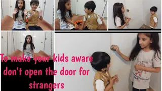 Don't Open The Door To Strangers (A short tutorial for kids)