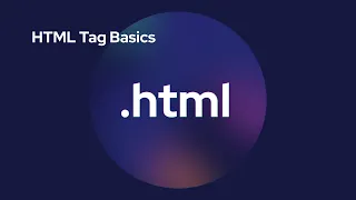 HTML Tag Basics