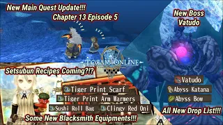 Toram Online - New Main Quest Chapter 13 Episode 5 Updates! & Some New Equipments From Blacksmith!