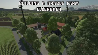 Building A Arable Farm On Ellerbach | Farming Simulator 22 Farm Build