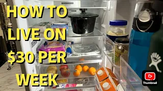 HOW TO LIVE ON $30 PER WEEK