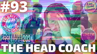 FM24 | The Head Coach | Bayern Munich | EPISODE 93 - FIXED OR THE FINALE? | Football Manager 2024