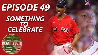 Something to Celebrate | Episode 49 - Red Sox extend Brayan Bello