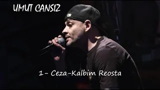 1- Ceza - Kalbim Reosta (Asya Sentez 'Toplama Kampı')