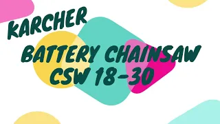 Karcher CSW 18-30 Battery/GSH 18-20 BATTERY testing 2020