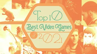 Top 10 Best Video Games of 2021