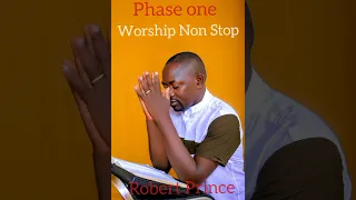 Worship None Stop  (Runyoro).. By Robert Prince Volume 1