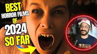 Top Horror Films of 2024 (So Far)