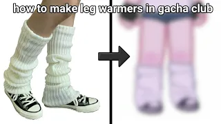 how to make leg warmers in gacha club(gacha plus)|୨୧˚mochi˚୨୧