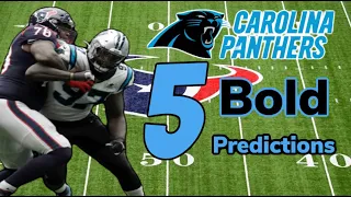 Carolina Panthers vs Houston Texans | Five Bold Predictions