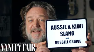 Russell Crowe Teaches You Australian & New Zealand Slang | Vanity Fair