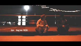 HANG - dyna feat.TOCCHI (Prod. CraftBeatz)