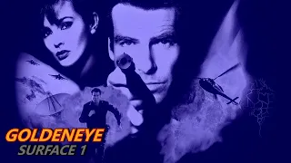 GoldenEye 007 N64 - Surface 1 Remake (1st Upload)