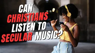 What Music can Christians listen to?