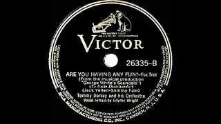 1939 Tommy Dorsey - Are You Having Any Fun? (Edythe Wright, vocal)