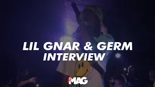 LIL GNAR & GERM | INTERVIEW