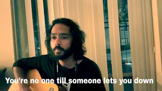 You're No One Till Someone Lets You Down | John Mayer | Acoustic Cover | Stainmatter