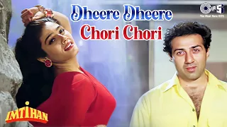 Dheere Dheere Chori Chori Full Video - Imtihan | Sunny Deol, Raveena Tandon |Amit Kumar, Alka Yagnik
