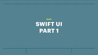 Занятие 22: SwiftUI - Введение в основные понятия