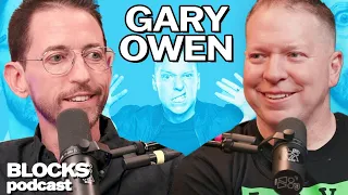 Gary Owen | Blocks Podcast w/ Neal Brennan