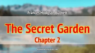 The Secret Garden Audiobook Chapter 2